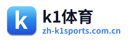 k1体育